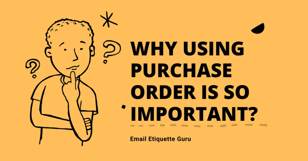 Ask for a Purchase Order in an Email